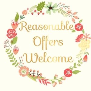 I accept reasonable offers!